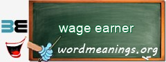 WordMeaning blackboard for wage earner